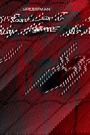 Spider-Man: All Roads Lead to No Way Home