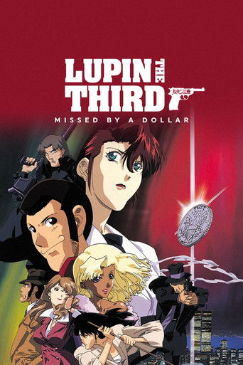 Lupin the Third: Missed by a Dollar