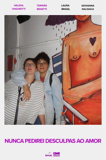 I Will Never Apologize for Love