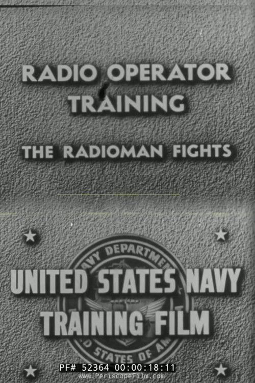 Radio Operator Training: The Radioman Fights