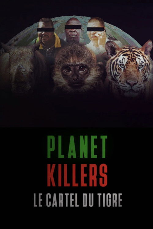 Planet Killers : Le cartel du tigre