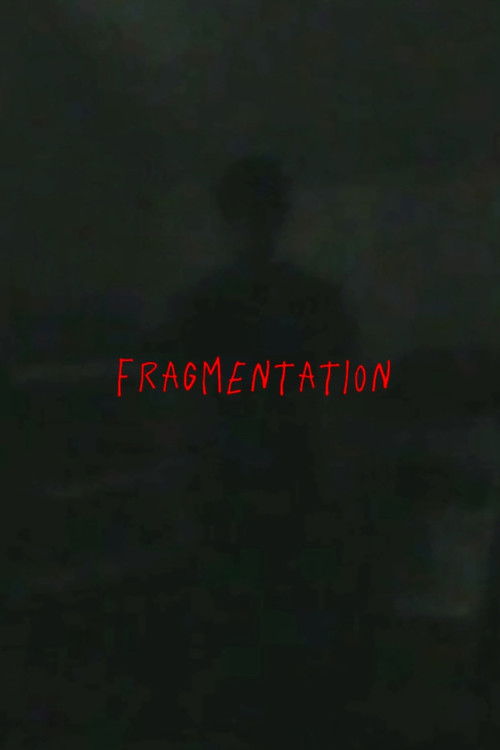 Fragmentation