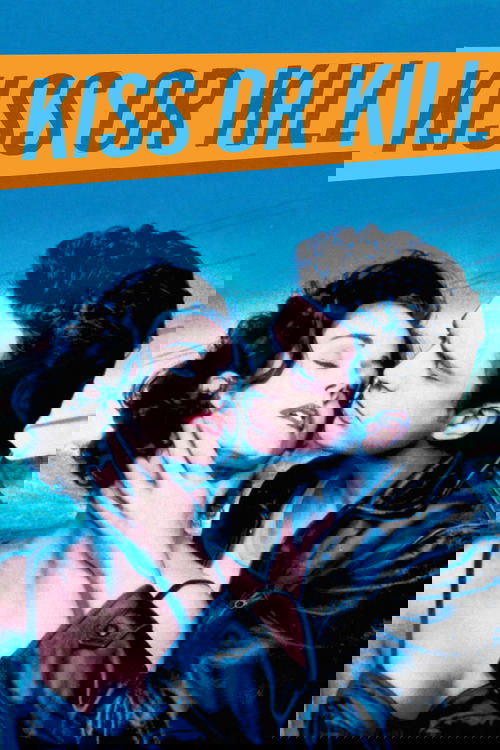 Kiss or Kill