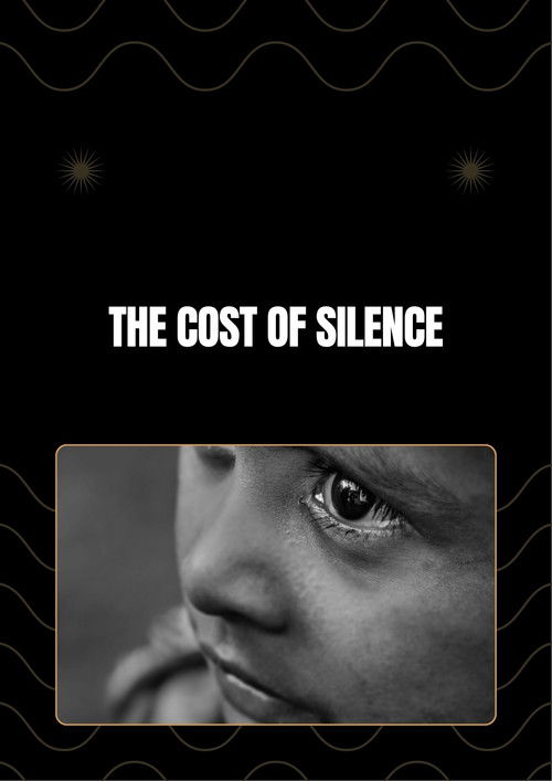 The Cost Of Silence