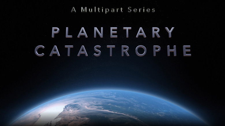 Planetary Catastrophe still 1