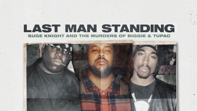 Last Man Standing: Suge Knight and the Murders of Biggie and Tupac still