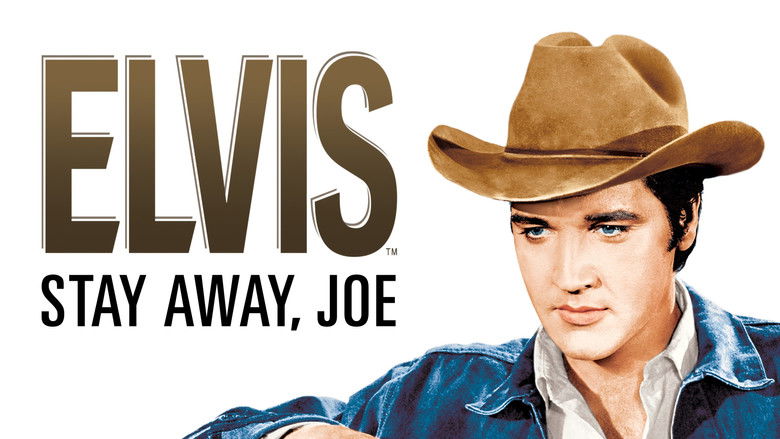 Stay Away, Joe still