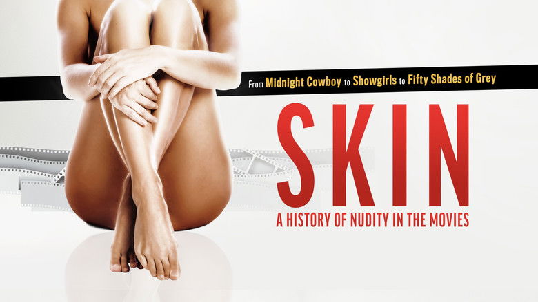 Skin: A History of Nudity in the Movies still