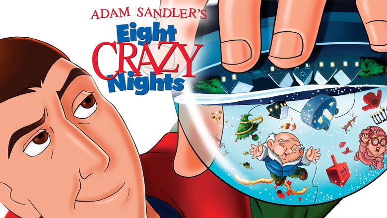 Eight Crazy Nights still