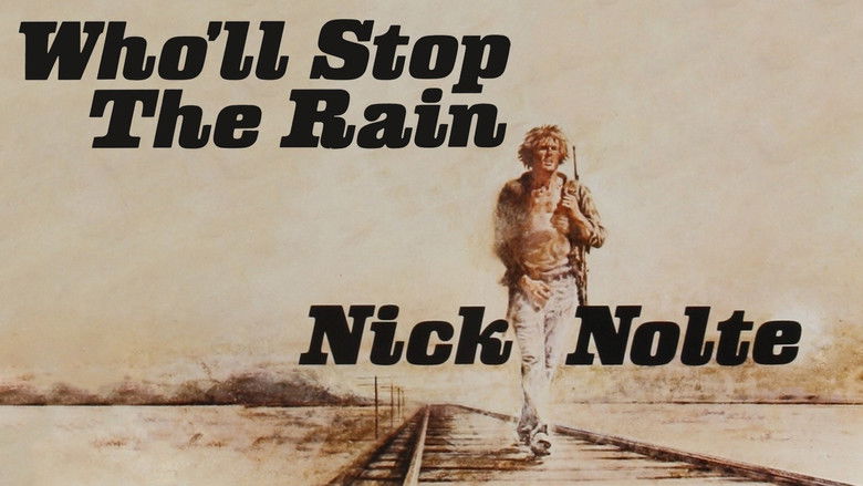 Who'll Stop the Rain still