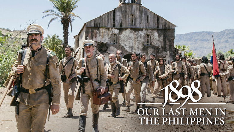 1898: Our Last Men in the Philippines still
