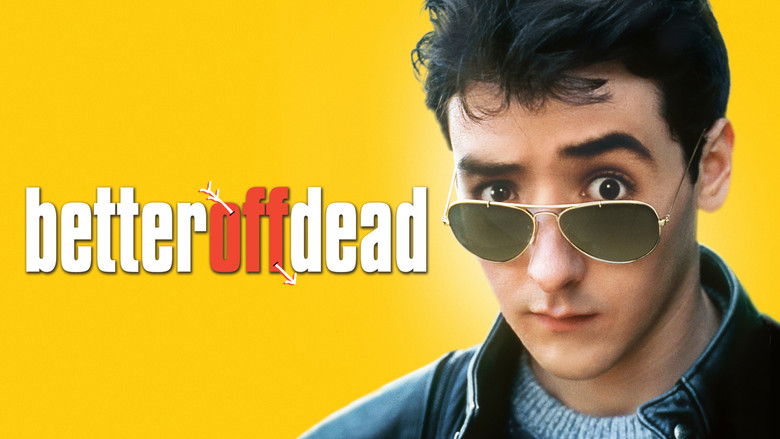 Better Off Dead... still 4