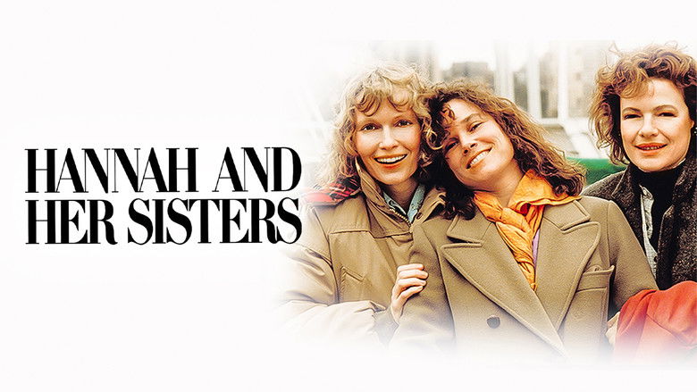 Hannah and Her Sisters still