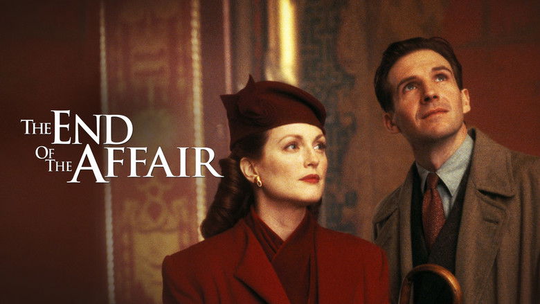 The End of the Affair still