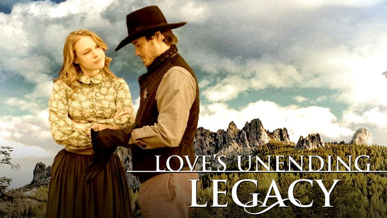 Love's Unending Legacy still