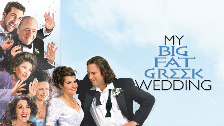 My Big Fat Greek Wedding still