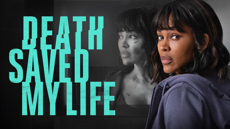 Death Saved My Life still