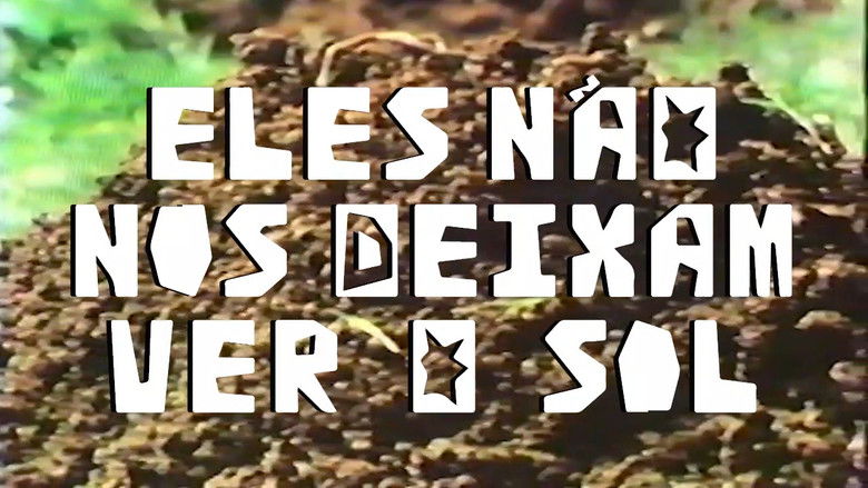 Eles Não nos Deixam ver o Sol still 4