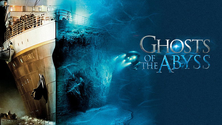 Ghosts of the Abyss still