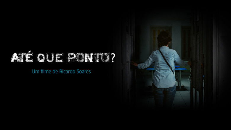 Até que ponto? still 1