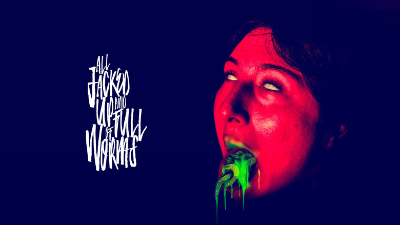 All Jacked Up and Full of Worms still