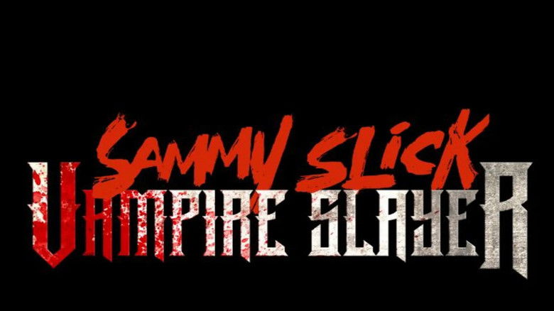 Sammy Slick: Vampire Slayer still 1