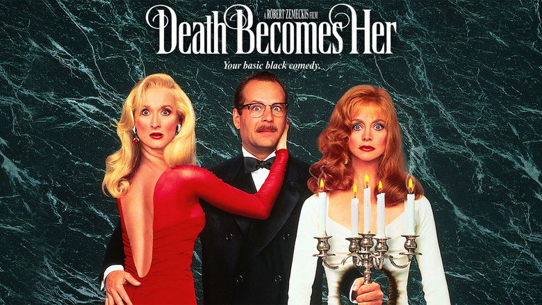 Death Becomes Her still
