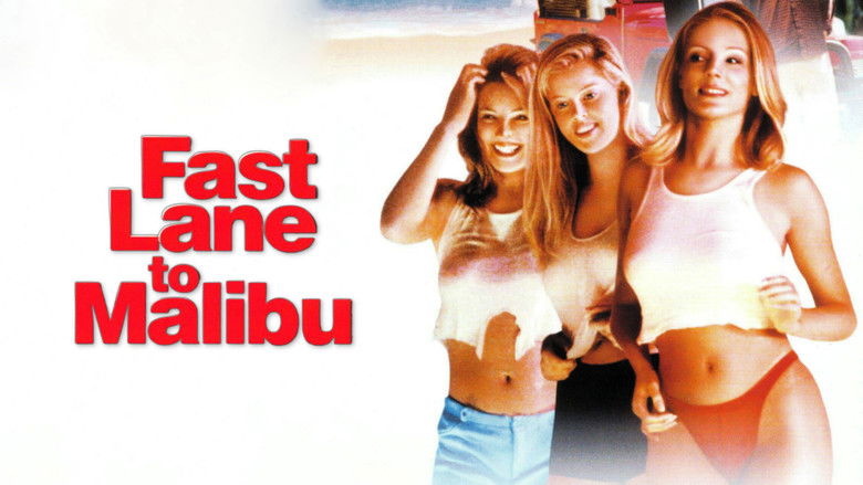 Fast Lane to Malibu still