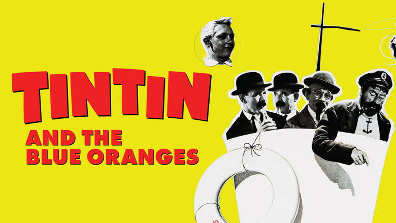 Tintin and the Blue Oranges still