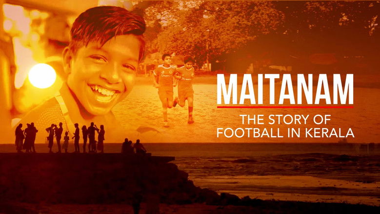 Maitanam - The Story of Football in Kerala still