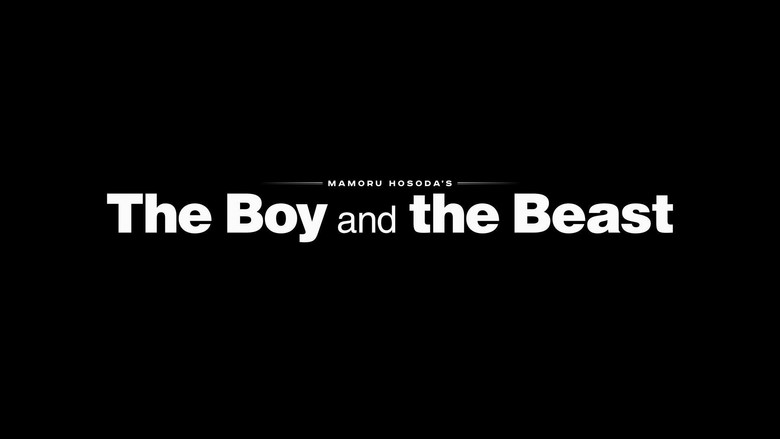 The Boy and the Beast still