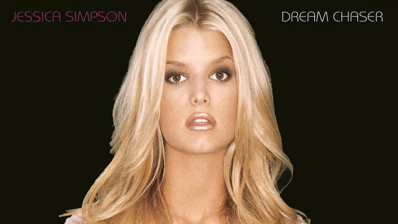 Jessica Simpson: Dream Chaser still