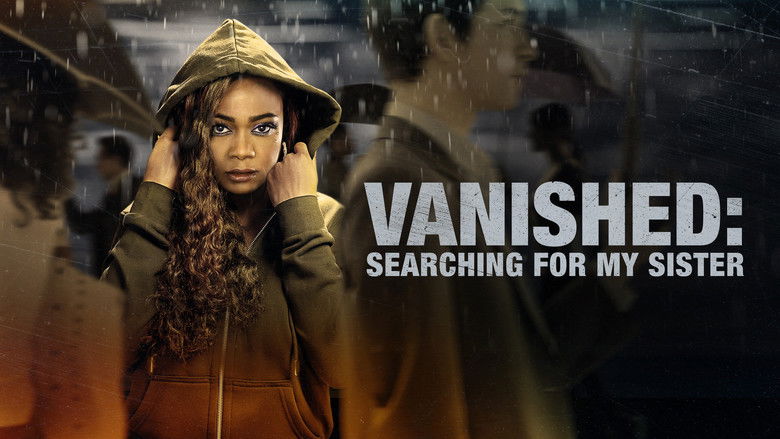 Vanished: Searching for My Sister still
