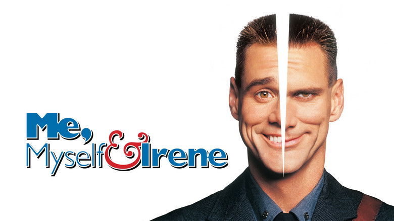 Me, Myself & Irene still