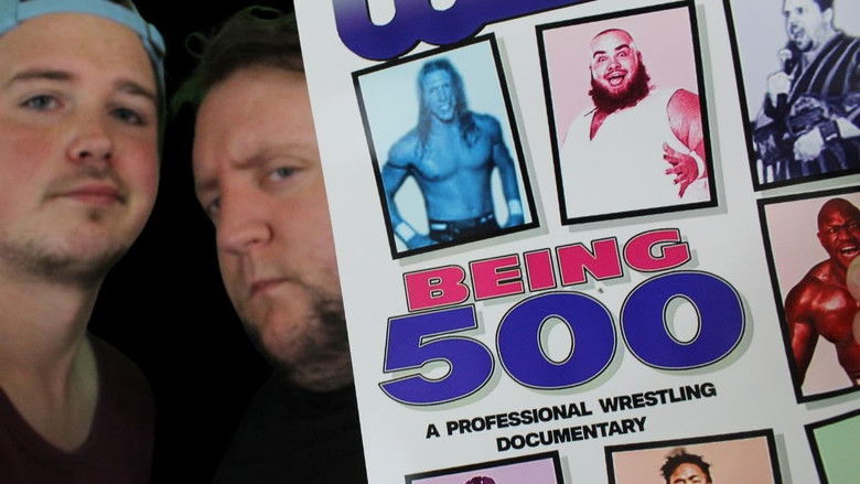 Being 500: A Professional Wrestling Documentary still