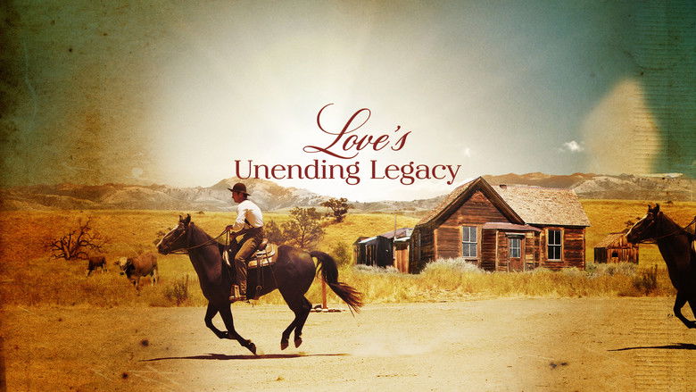 Love's Unending Legacy still