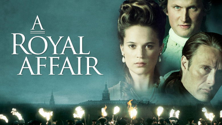 A Royal Affair still