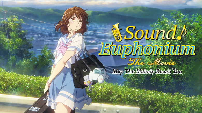 Sound! Euphonium The Movie: May the Melody Reach You! still