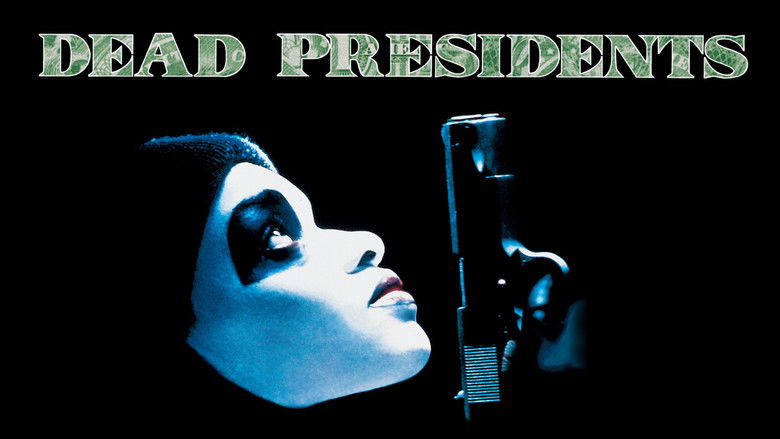 Dead Presidents still