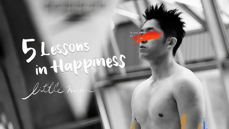 5 Lessons in Happiness: Little Man still 4