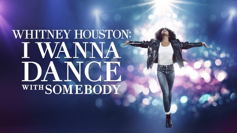 Whitney Houston: I Wanna Dance with Somebody still
