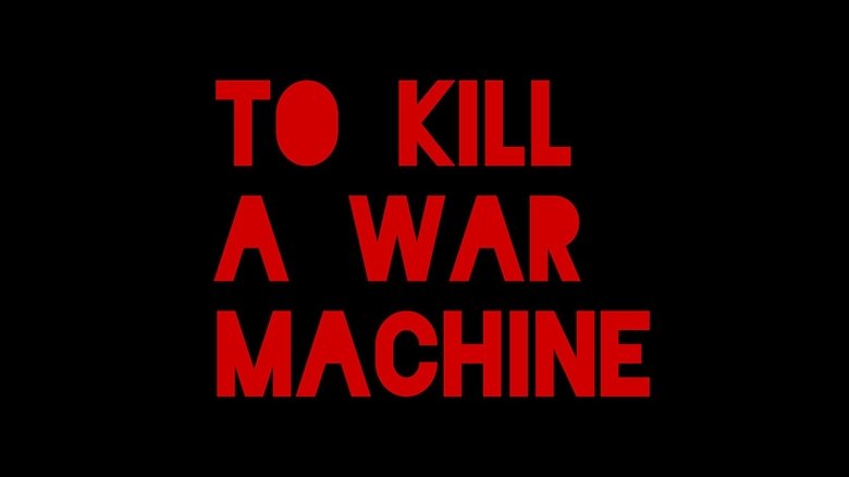 To Kill a War Machine still 2