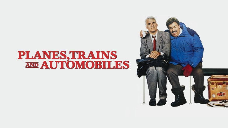 Planes, Trains and Automobiles still