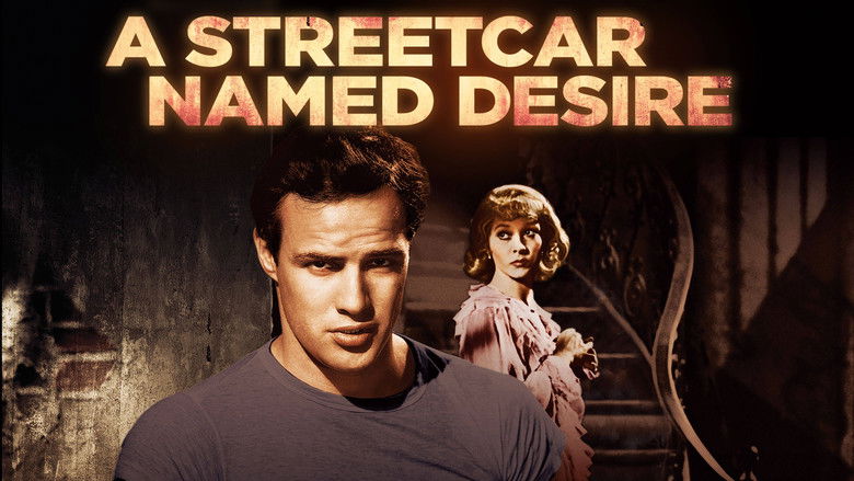 A Streetcar Named Desire still