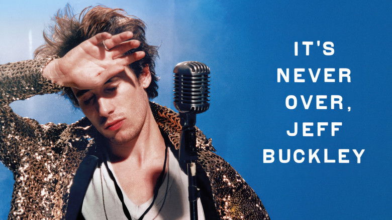 It's Never Over, Jeff Buckley still