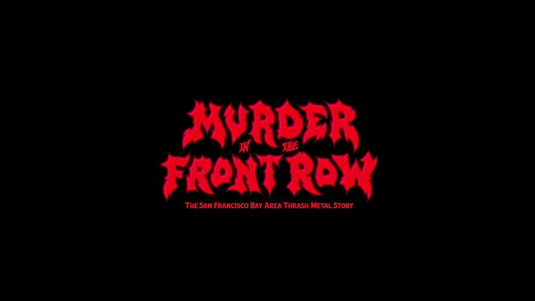 Murder in the Front Row: The San Francisco Bay Area Thrash Metal Story still 1