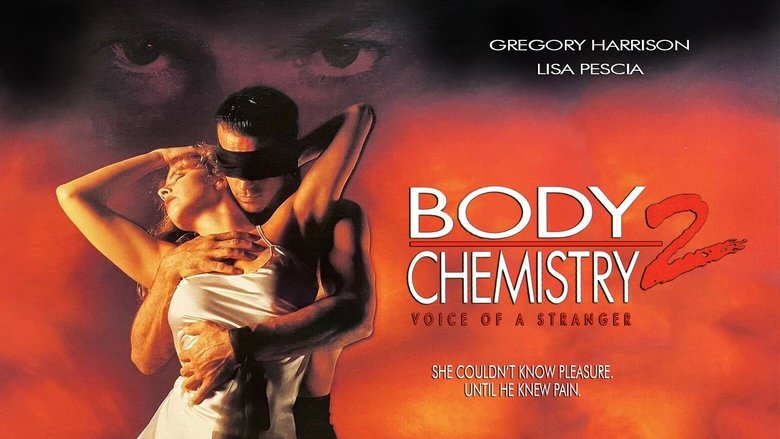Body Chemistry II: Voice of a Stranger still 2