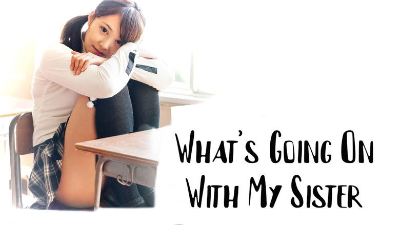 Recently, My Sister Is Unusual still