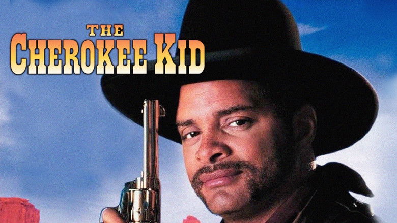 The Cherokee Kid still