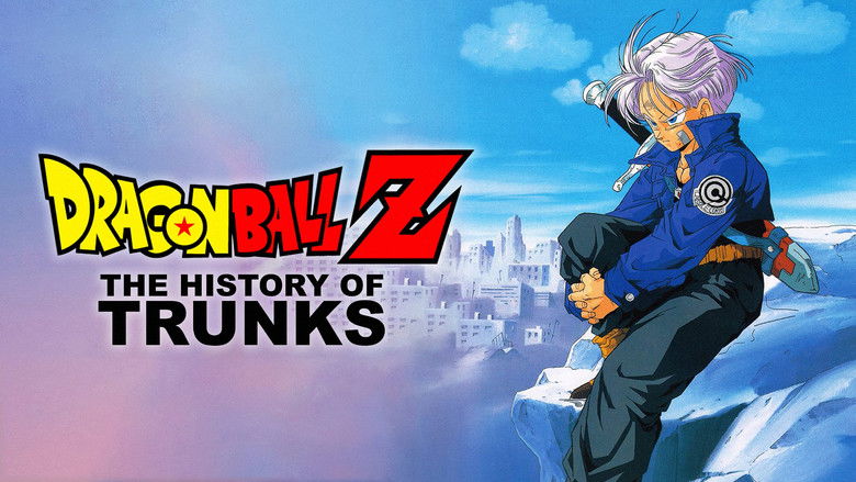 Dragon Ball Z: The History of Trunks still